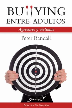 BULLYING ENTRE ADULTOS. AGRESORES Y VICTIMAS | 9788433024862 | RANDALL, PETER | Llibreria La Gralla | Librería online de Granollers