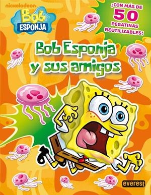 BOB ESPONJA Y SUS AMIGOS (LIBRO PEGATINAS) | 9788444166995 | AA.VV | Llibreria La Gralla | Llibreria online de Granollers