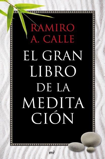 GRAN LIBRO DE LA MEDITACION, EL | 9788427037076 | CALLE, RAMIRO A. | Llibreria La Gralla | Librería online de Granollers