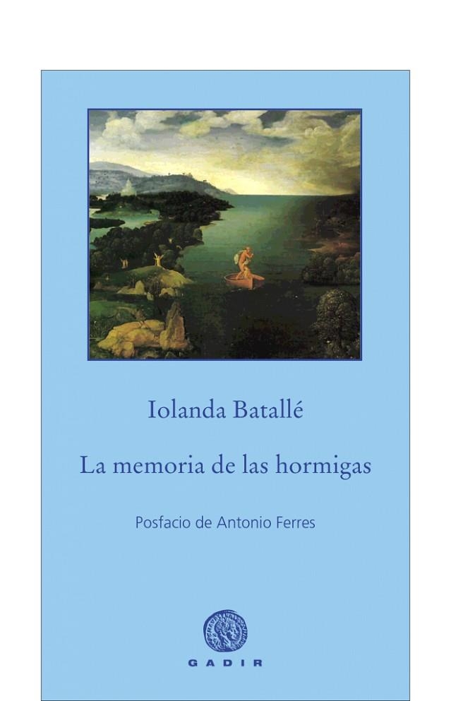MEMORIA DE LAS HORMIGAS, LA | 9788496974593 | BATALLÉ, IOLANDA | Llibreria La Gralla | Llibreria online de Granollers