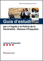 GUIA D'ESTUDI PER A L'INGRES A LA POLICIA DE LA GENERALITAT MOSSOS D'ESQUADRA (EDICIÓ 2011) | 9788439387091 | Llibreria La Gralla | Llibreria online de Granollers