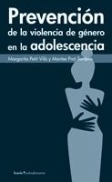 PREVENCIÓN DE LA VIOLENCIA DE GÉNERO EN LA ADOLESCENCIA | 9788498883138 | PETIT, MARGARITA / PRAT, MONTSE | Llibreria La Gralla | Librería online de Granollers