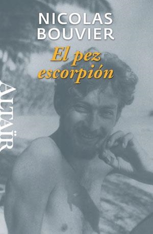 PEZ ESCORPIÓN, EL | 9788493755546 | BOUVIER, NICOLAS | Llibreria La Gralla | Librería online de Granollers