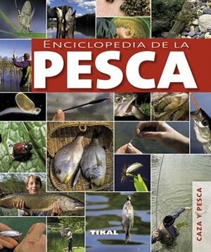 ENCICLOPEDIA DE LA PESCA 074-03 | 9788499280974 | VV.AA | Llibreria La Gralla | Librería online de Granollers