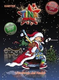 TINA SUPERBRUIXA I L'EMBRUIX DEL NADAL (EDICIÓ ESPECIAL) | 9788499060903 | KNISTER | Llibreria La Gralla | Llibreria online de Granollers