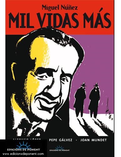 MIL VIDAS MAS | 9788496730540 | LOPEZ, ALFONSO; GALVEZ; MUNDET, JOAN | Llibreria La Gralla | Librería online de Granollers