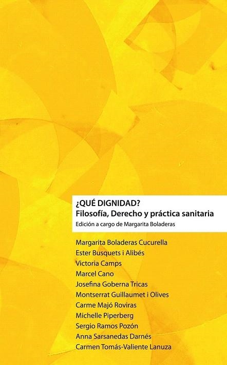 QUÉ DIGNIDAD?. FILOSOFÍA, DERECHO Y PRÁCTICA SANITARIA | 9788415047308 | AA.VV | Llibreria La Gralla | Llibreria online de Granollers
