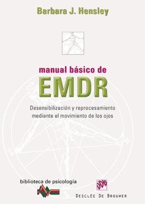 MANUAL BÁSICO DE EMDR | 9788433024497 | HENSLEY, BARBARA J. | Llibreria La Gralla | Librería online de Granollers
