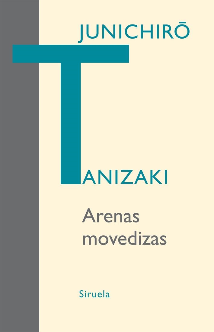 ARENAS MOVEDIZAS | 9788498413878 | TANIZAKI, JUNICHIRO | Llibreria La Gralla | Librería online de Granollers