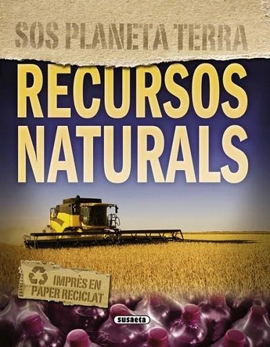 RECURSOS NATURALS (SOS PLANETA TERRA) | 9788467709216 | VV.AA | Llibreria La Gralla | Librería online de Granollers