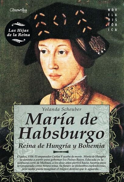 MARIA DE HABSBURGO. REINA DE HUNGRIA Y BOHEMIA | 9788497639873 | SCHEUBER, YOLANDA | Llibreria La Gralla | Librería online de Granollers