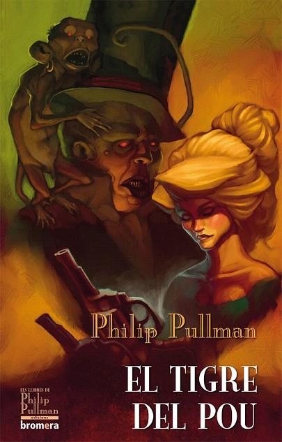 TIGRE DEL POU, EL (BROMERA JOVE) | 9788498248579 | PULLMAN, PHILIP | Llibreria La Gralla | Librería online de Granollers