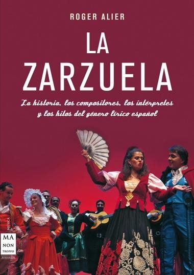 ZARZUELA, LA | 9788415256021 | ALIER, ROGER | Llibreria La Gralla | Librería online de Granollers