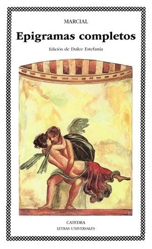 EPIGRAMAS COMPLETOS (LU 146) | 9788437609508 | MARCIAL | Llibreria La Gralla | Llibreria online de Granollers