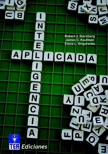 INTELIGENCIA APLICADA | 9788415262015 | STERNBERG, ROBERT J./KAUFMAN, JAMES C./GRIGORENKO, ELENA L. | Llibreria La Gralla | Llibreria online de Granollers