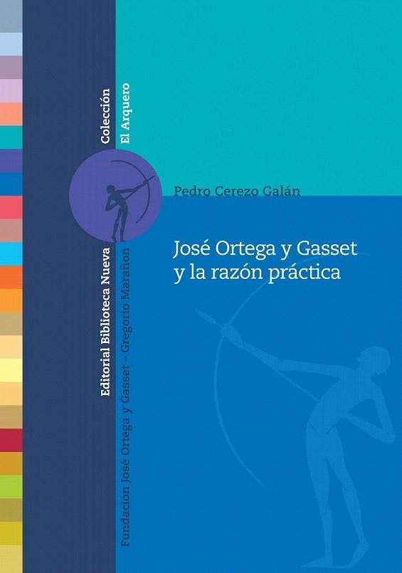 JOSE ORTEGA Y GASSET Y LA RAZON PRACTICA | 9788499401904 | CEREZO GALAN, PEDRO | Llibreria La Gralla | Llibreria online de Granollers