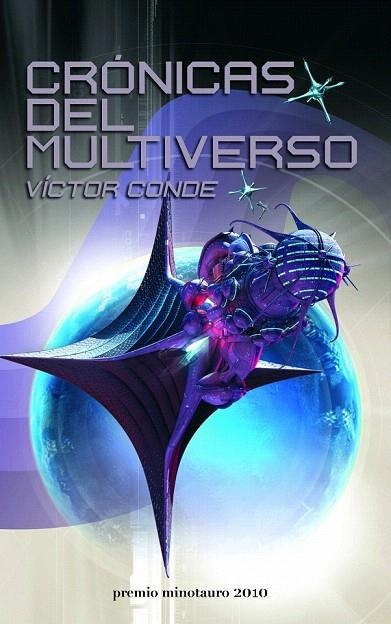 CRÓNICAS DEL MULTIVERSO | 9788445077733 | CONDE, VÍCTOR | Llibreria La Gralla | Llibreria online de Granollers