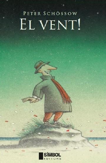VENT, EL | 9788495987730 | SCHÖSSOW, PETER | Llibreria La Gralla | Librería online de Granollers
