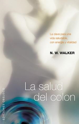SALUD DEL COLON, LA | 9788497776240 | WALKER,N W | Llibreria La Gralla | Llibreria online de Granollers