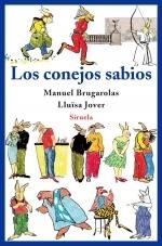 CONEJOS SABIOS, LOS (LAS TRES EDADES) | 9788498413717 | BRUGAROLAS, MANUEL | Llibreria La Gralla | Librería online de Granollers