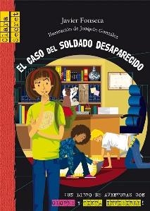 CASO DEL SOLDADO DESAPARECIDO, EL (CLARA SECRET 3) | 9788479425784 | FONSECA, JAVIER | Llibreria La Gralla | Librería online de Granollers