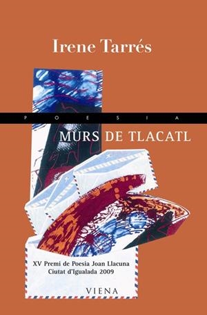 MURS DE TLACATL | 9788483305805 | TARRÉS, IRENE | Llibreria La Gralla | Llibreria online de Granollers