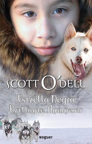 ESTRELLA NEGRA BRILLANTE AMANECER | 9788427901186 | O'DELL, SCOTT | Llibreria La Gralla | Llibreria online de Granollers