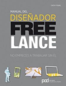 MANUAL DEL DISEÑADOR FREELANCE | 9788434237629 | FISHEL, CATHY | Llibreria La Gralla | Librería online de Granollers