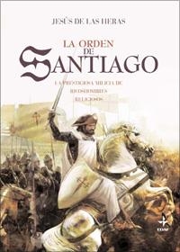 ORDEN DE SANTIAGO, LA | 9788441421943 | DE LAS HERAS, JESÚS | Llibreria La Gralla | Librería online de Granollers