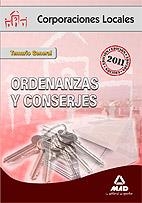 ORDENANZAS Y CONSERJES DE CORPORACIONES LOCALES. TEMARIO GENERAL | 9788467654585 | EDITORIAL MAD/GONZALEZ RABANAL, JOSE MANUEL/PALOMO NAVARRO, JOSE MANUEL/GUTIERREZ QUESADA, ROSA/MOLA | Llibreria La Gralla | Librería online de Granollers
