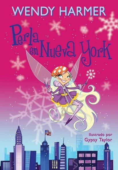 PERLA EN NUEVA YORK (PERLA PRIMERAS LECTURAS, 11) | 9788448831721 | HARMER, WENDY; TAYLOR, GIPSY | Llibreria La Gralla | Llibreria online de Granollers