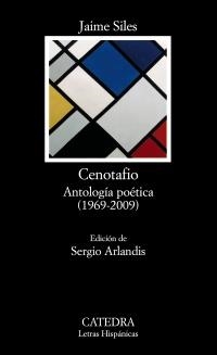 CENOTAFIO. ANTOLOGÍA POÉTICA 1969 2009 (LETRAS HISPÁNICAS) | 9788437627410 | SILES, JAIME | Llibreria La Gralla | Librería online de Granollers
