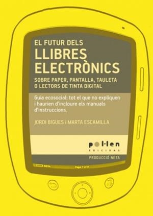 FUTUR DELS LLIBRES ELECTRÒNICS, EL | 9788486469146 | BIGUES, JORDI / ESCAMILLA, MARTA | Llibreria La Gralla | Librería online de Granollers