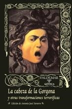 CABEZA DE LA GORGONA, LA (GÓTICA,85) | 9788477026976 | NAVARRO, ANTONIO JOSÉ | Llibreria La Gralla | Librería online de Granollers