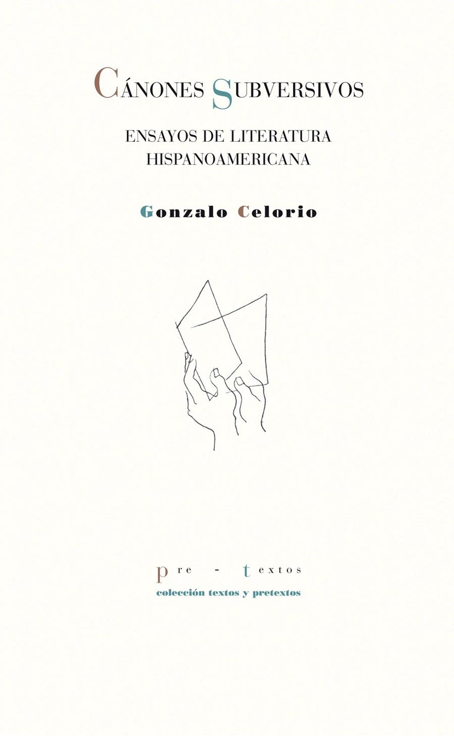 CÁNONES SUBVERSIVOS.EMSAYOS DE LITERATURA HISPANOAMERICANA | 9788415297260 | CELORIO, GONZALO | Llibreria La Gralla | Llibreria online de Granollers