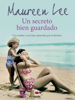 SECRETO BIEN GUARDADO, UN | 9788415120285 | LEE, MAUREEN | Llibreria La Gralla | Llibreria online de Granollers