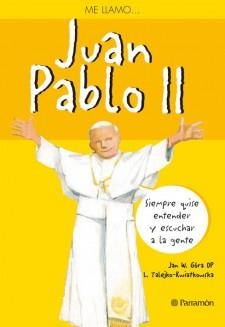 ME LLAMO JUAN PABLO II | 9788434238329 | GÓRA, JAN W.   | Llibreria La Gralla | Librería online de Granollers