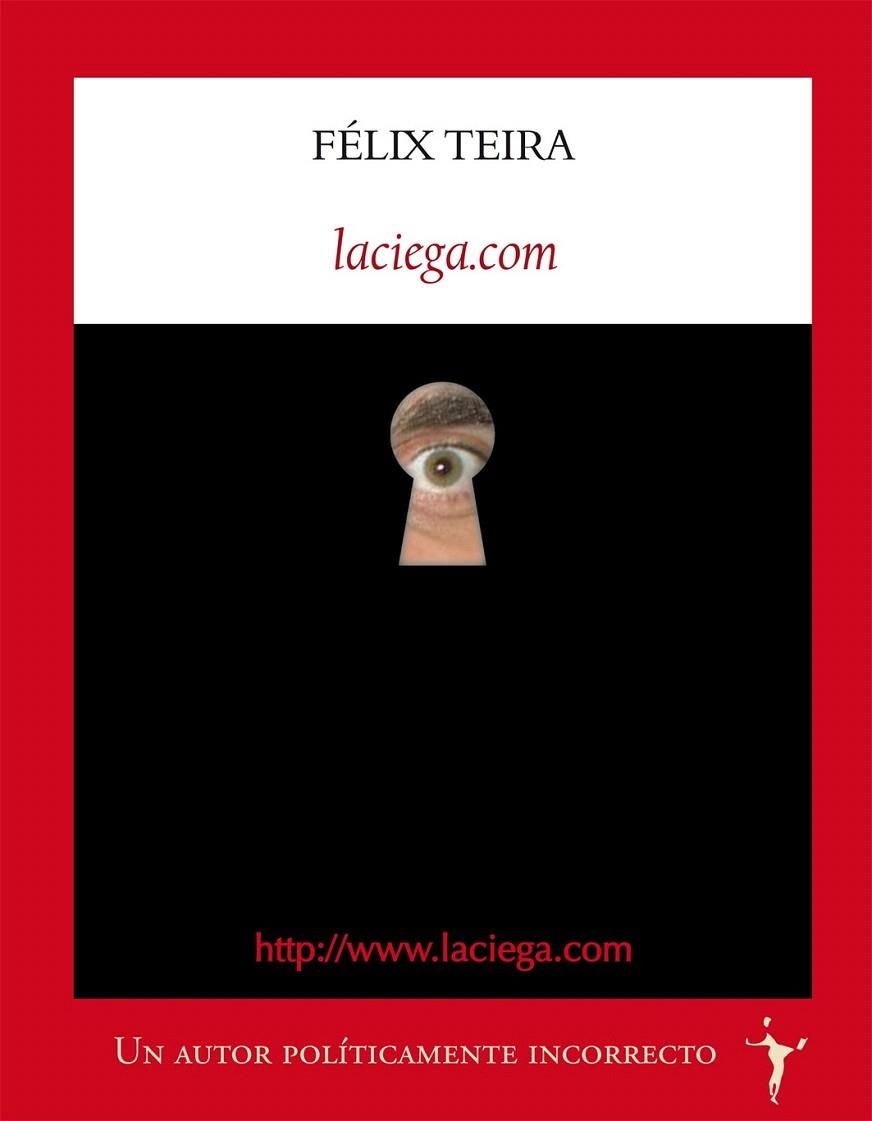 LACIEGA.COM | 9788496601970 | TEIRA, FÉLIX | Llibreria La Gralla | Librería online de Granollers