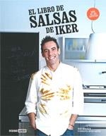 LIBRO DE SALSAS DE IKER, EL | 9788475567525 | ERAUZKIN, IKER / LAWTON, BECKY | Llibreria La Gralla | Librería online de Granollers