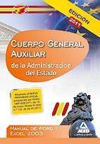 CUERPO GENERAL AUXILIAR DE LA ADMINISTRACIÓN DEL ESTADO.MANUAL DE WORD Y EXCEL 2003 (EDIC2011) | 9788467663907 | ROCHA FREIRE, IVAN | Llibreria La Gralla | Librería online de Granollers