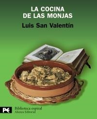COCINA DE LAS MONJAS, LA | 9788420650982 | SAN VALENTÍN, LUIS | Llibreria La Gralla | Llibreria online de Granollers