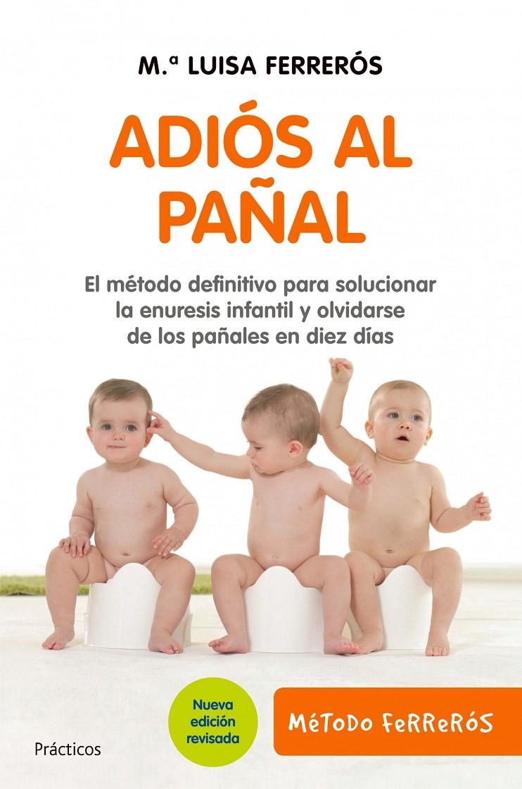 ADIÓS AL PAÑAL | 9788408101840 | FERREROS, Mª LUISA | Llibreria La Gralla | Librería online de Granollers