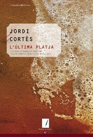 L'ÚLTIMA PLATJA (NOTES DE COLOR, 42) | 9788497918848 | CORTÈS RODRÍGUEZ, JORDI | Llibreria La Gralla | Librería online de Granollers