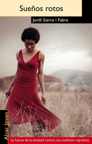 SUEÑOS ROTOS | 9788498453041 | SIERRA I FABRA, JORDI | Llibreria La Gralla | Librería online de Granollers