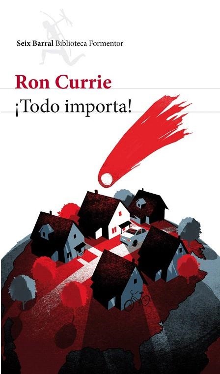 TODO IMPORTA (BIBLIOTECA FORMENTOR) | 9788432209314 | CURRIE, RON | Llibreria La Gralla | Llibreria online de Granollers