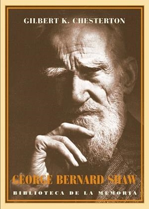 GEORGE BERNARD SHAW | 9788484725282 | CHESTERTON, G.K. | Llibreria La Gralla | Librería online de Granollers