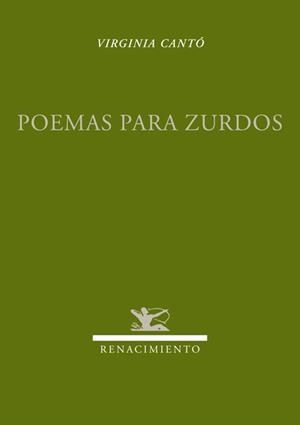POEMAS PARA ZURDOS | 9788484725275 | CANTÓ, VIRGINIA | Llibreria La Gralla | Llibreria online de Granollers