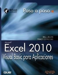EXCEL 2010. VISUAL BASIC PARA APLICACIONES (PASO A PASO) | 9788441528734 | JELEN, BILL; SYRSTAD, TRACY | Llibreria La Gralla | Llibreria online de Granollers