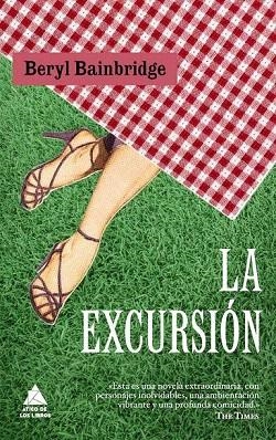 EXCURSIÓN, LA | 9788493829551 | BAINBRIDGE, BERYL | Llibreria La Gralla | Librería online de Granollers