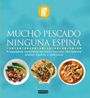 MUCHO PESCADO NINGUNA ESPINA | 9788444120706 | PAOLA LOALDI | Llibreria La Gralla | Librería online de Granollers